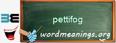 WordMeaning blackboard for pettifog